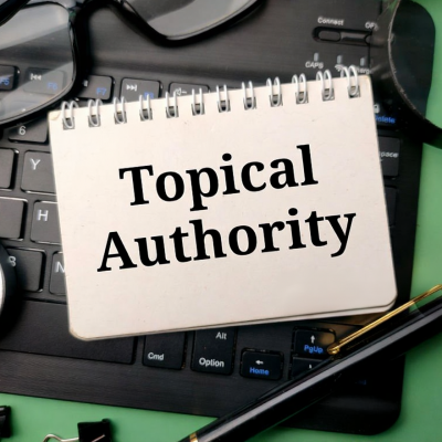 How To Build Topical Authority: The Intelligent Approach to Winning Search